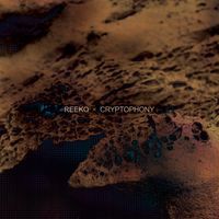 Reeko - Cryptophony