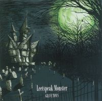 Leetspeak Monsters - Grave Town