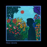 Oscar Jerome - Oscar Jerome