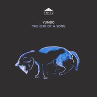 Yumbo - The End of a Song