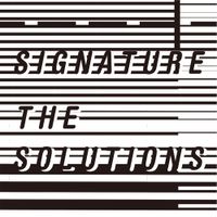 The Solutions - Signature