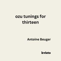 James M. Creed - ozu tunings for thirteen