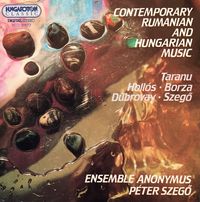 Anonymus Ensemble - Contemporary Rumanian and Hungarian Music