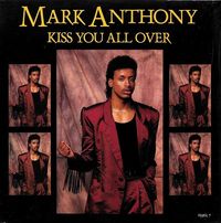 Mark Anthony - Kiss You All Over