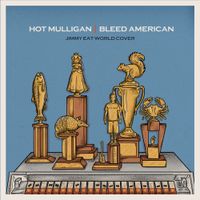 Hot Mulligan - Bleed American