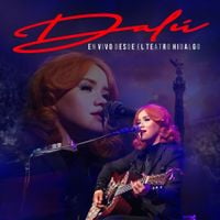 Dal&uacute; - En Vivo Desde El Teatro Hidalgo