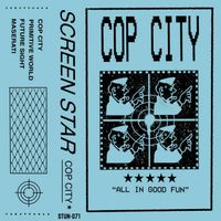 Screen Star - Cop City