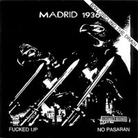 Fucked Up - No Pasaran / Circling the Drain