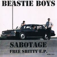 Beastie Boys - Sabotage: Free Shitty E.P.