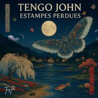 Tengo John - Estampes Perdues