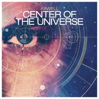 Axwell - Center of The Universe