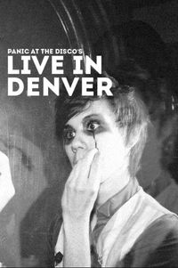 Panic! at the Disco - Live in Denver