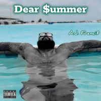 A.J. Francis - Dear $Ummer