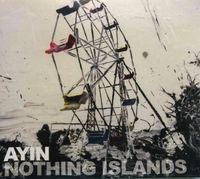 Ayin - Nothing Islands