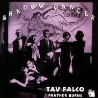 Tav Falco's Panther Burns - Shadow Dancer
