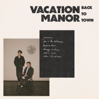 Vacation Manor - Back To Town