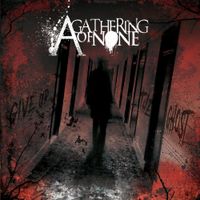 A Gathering of None - Give Up The Ghost