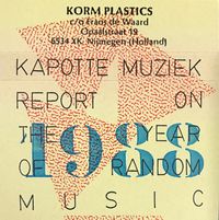 Kapotte Muziek - Report On The Year of Random Music