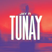 Jay R - Tunay