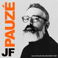 JF Pauz&eacute; - Les Amours De Seconde Main
