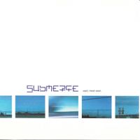 submerge - .east, meet west.