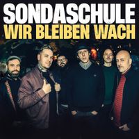 Sondaschule - Wir Bleiben Wach