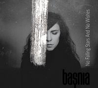 Baṣnia - No Falling Stars And No Wishes