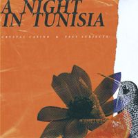 CRYSTAL CASINO - A Night in Tunisia