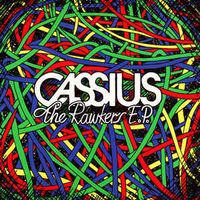 Cassius - The Rawkers EP