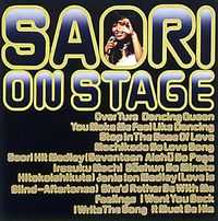 南沙織 [Saori Minami] - SAORI ON STAGE