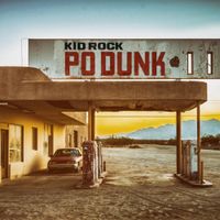 Kid Rock - Po-Dunk (Radio Edit)