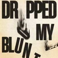 maxon - Dropped My Blunt