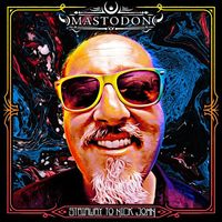 Mastodon - Stairway to Nick John