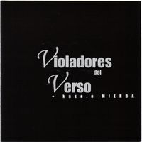 Violadores Del Verso - Violadores Del Verso + Kase.O: Mierda