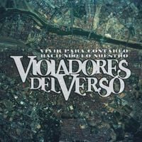 Violadores Del Verso - Vivir para contarlo / Haciendo lo nuestro