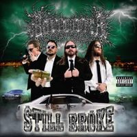 BOLTCUTTER - Still Broke