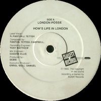 London Posse - How's Life in London / Shut the Fuck Up
