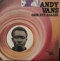 Andy Vans - Osor Nye Asaase