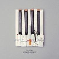 Chet Faker - Thinking in Textures