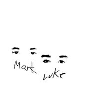 mark and luke - mark and luke
