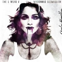 Charles Hamilton - The L Word V: Madonna's Submission