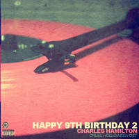 Charles Hamilton - Happy 9th Birthday 2: Cruel Halloween OST