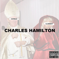 Charles Hamilton - Catholic Illuminati: V2k12