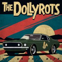 The Dollyrots - Get On This Ride