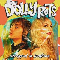 The Dollyrots - Wrapped In Sunshine