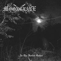 Moonglare - ...as the Hordes Gather