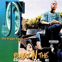 JT The Bigga Figga - Playaz N the Game