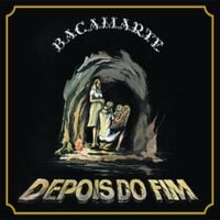 Bacamarte - Depois do fim