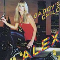 Alex - Daddy's Child