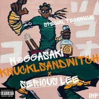 INF - Serious Lee x N@ggasaki Knuckle Sandwich